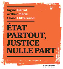 Etat partout, justice nulle part