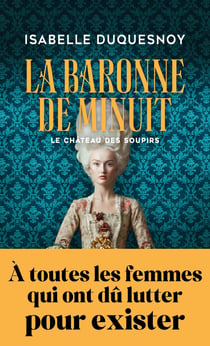 La baronne de minuit - le chateau des soupirs