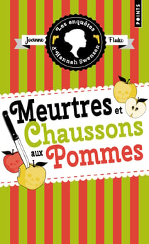 Les enquetes d'hannah swensen - tome 12. meurtres et chaussons aux pommes