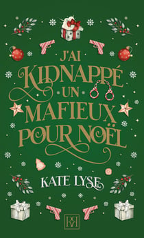 J'ai kidnappe un mafieux pour noel