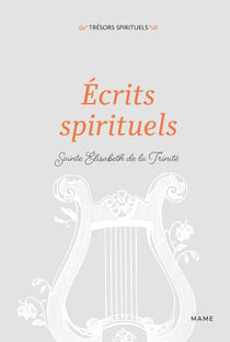 Ecrits spirituels de sainte elisabeth de la trinite