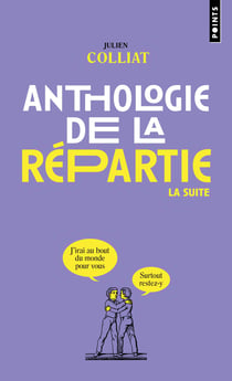 Anthologie de la repartie 2