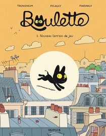 Boulette - tome 1 - nouveau terrain de jeu