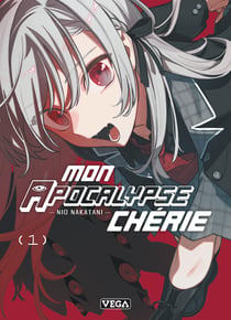 Mon apocalypse cherie - tome 1