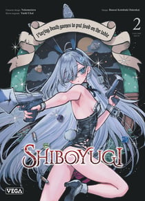 Shiboyugi - playing death games to put food on the table - tome 2