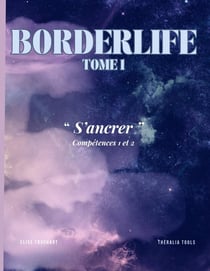 Borderlife - Tome 1 : S'ancrer