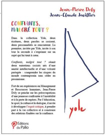 Confiants, malgré tout ?