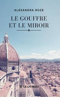 Le gouffre et le miroir
