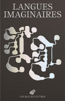 Langues imaginaires : Le Bulletin des Belles Lettres n°7