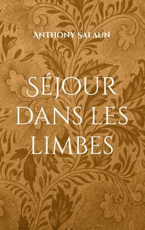 Séjour dans les limbes