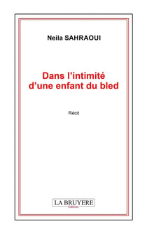 Dans l'intimité d'une enfant du bled