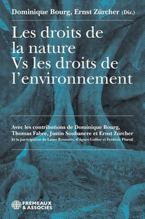 Les droits de la nature VS les droits de l'environnement