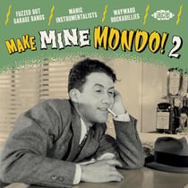 Make Mine Mondo! 2