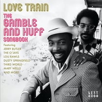 Love Train-The Gamble And Huff Songbook