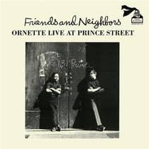 Friends And Neighbors - édition gatefold 180g