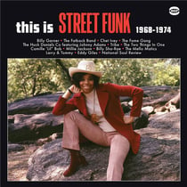 This Is Street Funk 1968-1974 - édition gatefold 180g