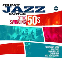 Great Jazz Songs Of The Swinging 50's