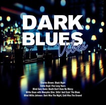 Dark Blues Vibes