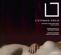 L'eterno foco, arias et duos
