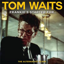 Frankie's Starter For... The Alternative Years