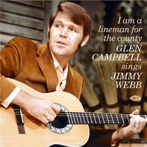 I Am A Lineman For The County Glenn Campbell Sings Jimmy Webb