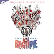 Original Broadway Cast 2009 - Songs From Ragtime The Musical
