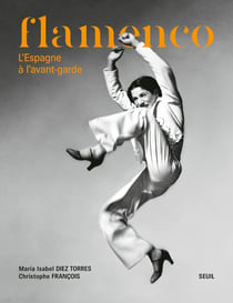Flamenco - l'espagne a l'avant-garde