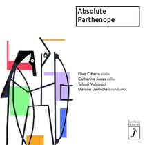 Absolute Parthenope - Violin Concertos & Sonata