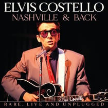 Nashvile & Back Radio Broadcast - Rare Live And Unplugged 1981