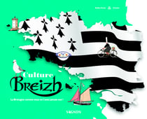 Culture breizh - la bretagne comme vous ne l'aviez jamais vue