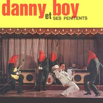 Danny Boy Et Ses Pénitents