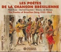 Les poètes de la chanson brésilienne 1933-1962