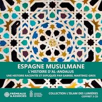 Espagne musulmane - L'histoire d'Al-Andalus