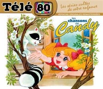Les chansons de Candy - Collection télé 80
