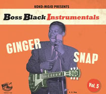 Boss Black Instrumentals Vol 5 - Ginger Snap