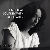 A Musical Journey with Alice Ader - édition limitée