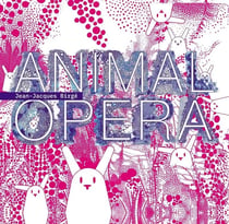 Animal opéra