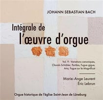 Intégrale de l'oeuvre d'orgue Vol. 9