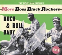 More Boss Black Rockers Vol. 8 - Rock & Roll Baby