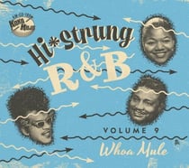 Whoa Mule - Hi Strung R&B Vol. 9