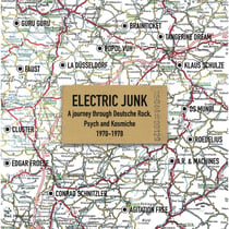 Electric Junk - Deutsche Rock, Psych And Kosmiche 1970-1978