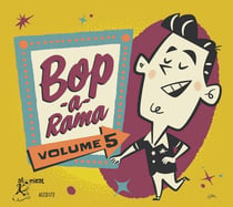Bop A Rama Vol. 5