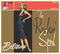 The Rockin' Spot Vol. 6 : Bellinda