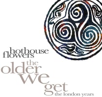 The Older We Get-The London Years