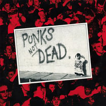 Punks Not Dead - édition gatefold 180g
