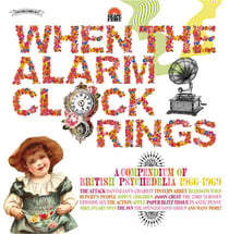 When The Alarm Clock Rings - A Conpendium Of British Psychedelia 1966-1969 - édition gatefold 180g