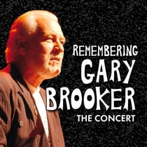 Remembering Gary Brooker - The Concert - édition deluxe