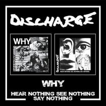 Why - Hear Nothing See Nothing Say Nothing