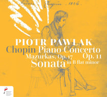 Piano Concerto - Mazurkas - Sonata