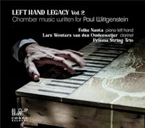 Left Legacy Vol. 2 - Chamber Music Written For Paul Wittgenstein